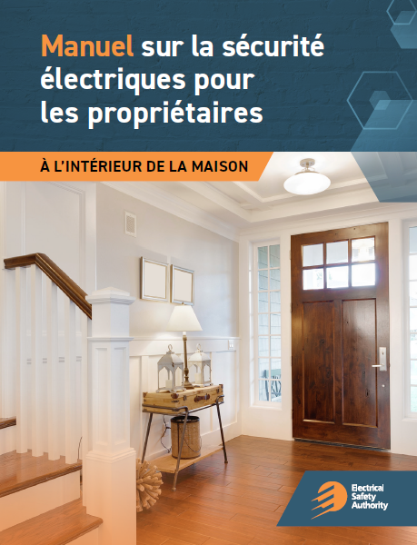 Manuel sur la sécurité électriques pour les propriétaires À L’INTÉRIEUR DE LA MAISON