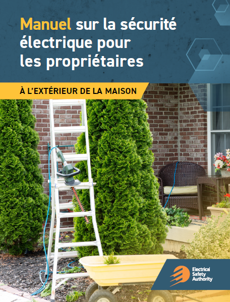 Manuel sur la sécurité électrique pour les propriétaires À L’EXTÉRIEUR DE LA MAISON