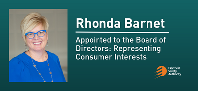 Rhonda Barnet Appointed to the Board of the Electrical Safety Authority Representing Consumer Interests